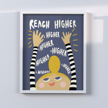 'Reach Higher' Print, multiple sizes